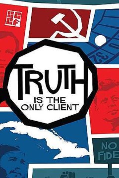 真相是唯一的委托人：约翰·F·肯尼迪谋杀案的官方调查