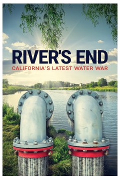 河流的尽头：加州最近的水战