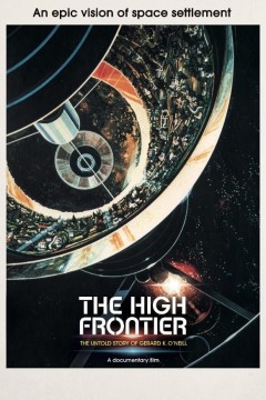 高边疆：杰拉德·K·奥尼尔的不为人知的故事