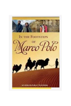 In the Footsteps of Marco Polo