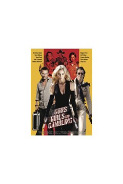 枪、女孩和赌博